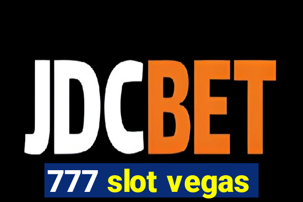 777 slot vegas