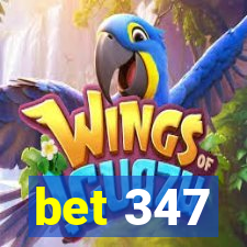 bet 347