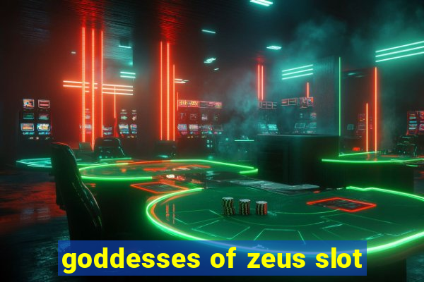 goddesses of zeus slot