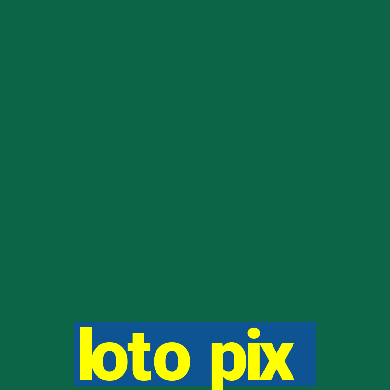 loto pix