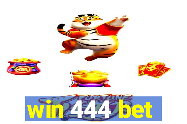 win 444 bet