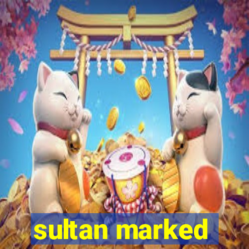 sultan marked