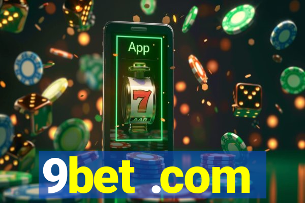 9bet .com