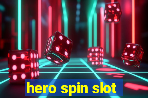 hero spin slot