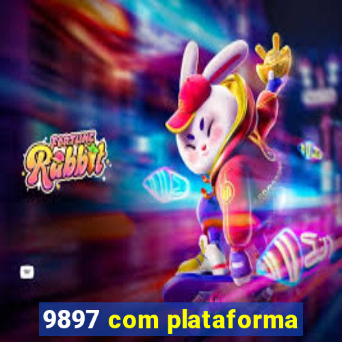 9897 com plataforma