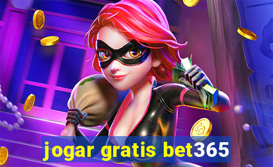 jogar gratis bet365