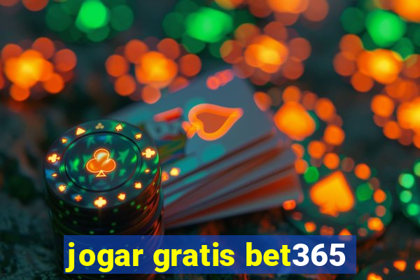 jogar gratis bet365