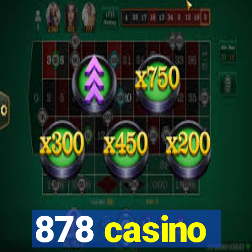 878 casino