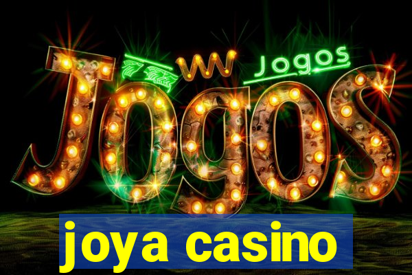 joya casino