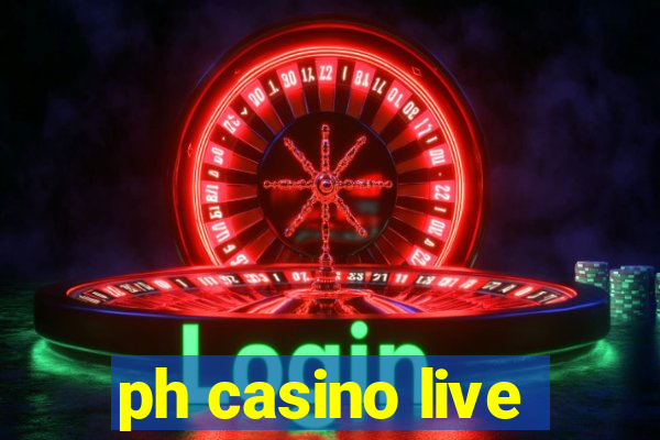 ph casino live