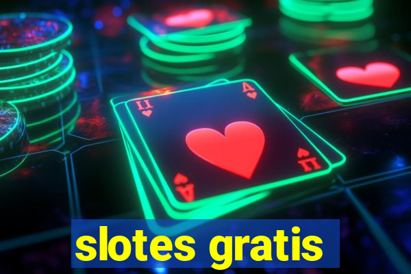 slotes gratis