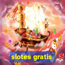 slotes gratis