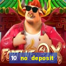 10 no deposit bonus casino