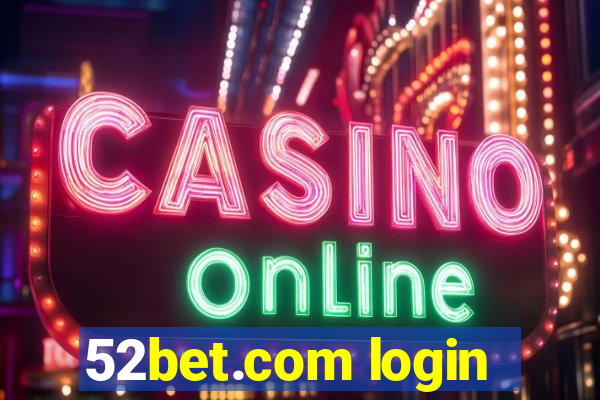 52bet.com login