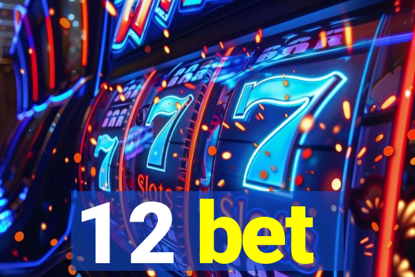 1 2 bet