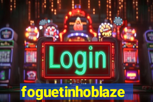 foguetinhoblaze