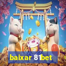 baixar 81bet