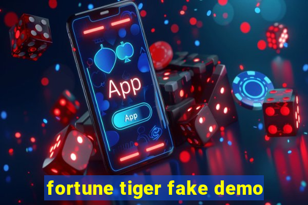 fortune tiger fake demo