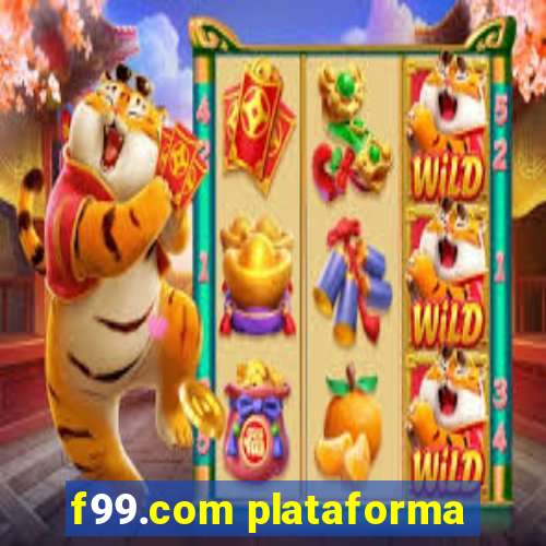 f99.com plataforma