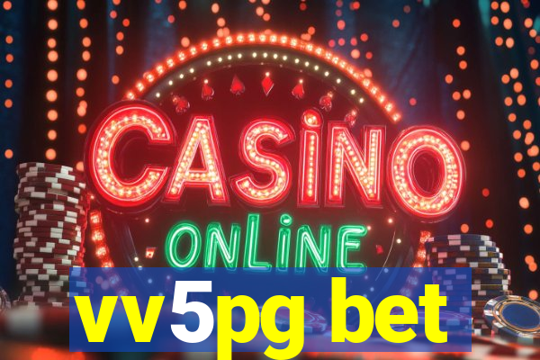 vv5pg bet