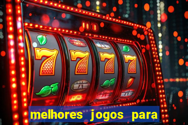 melhores jogos para apostar hoje