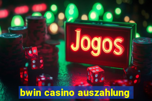 bwin casino auszahlung