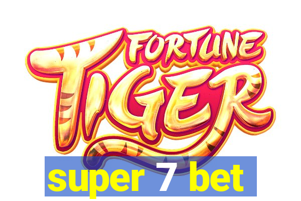 super 7 bet