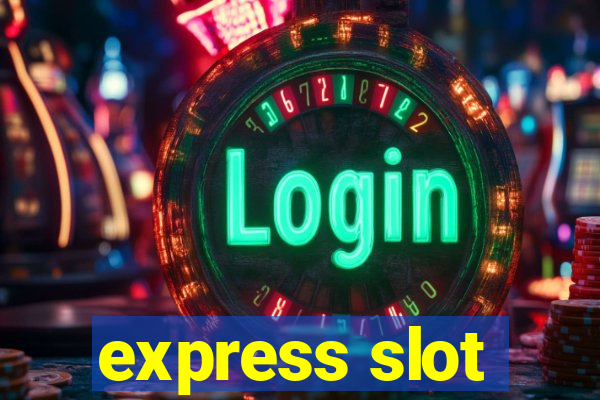 express slot