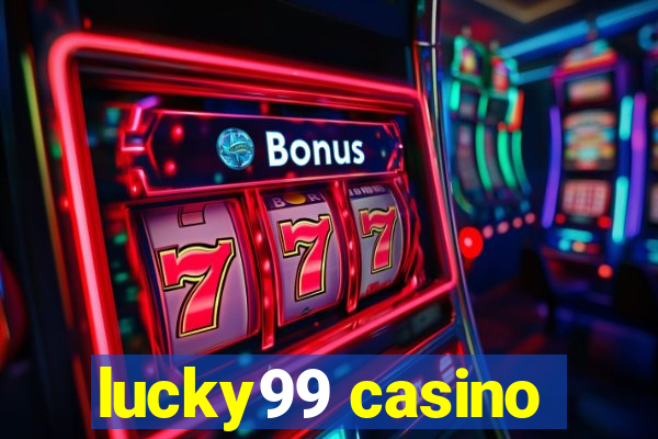 lucky99 casino