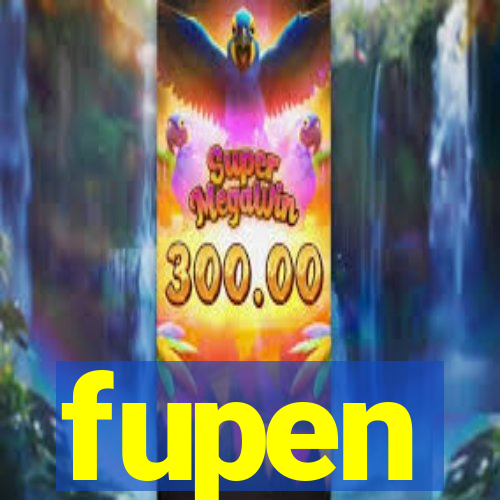 fupen