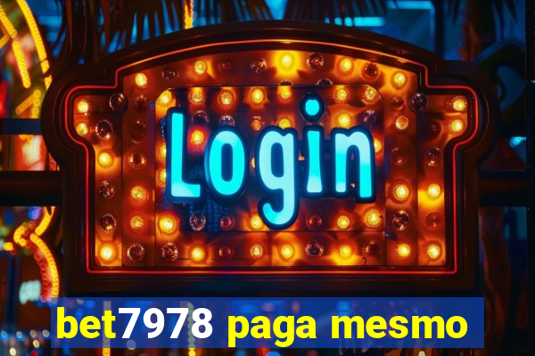 bet7978 paga mesmo