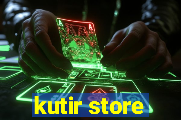 kutir store