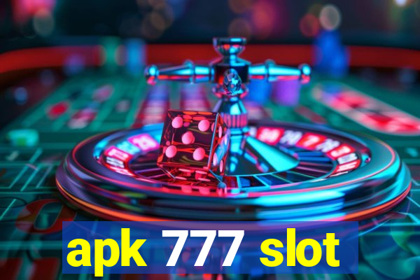 apk 777 slot