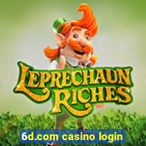 6d.com casino login