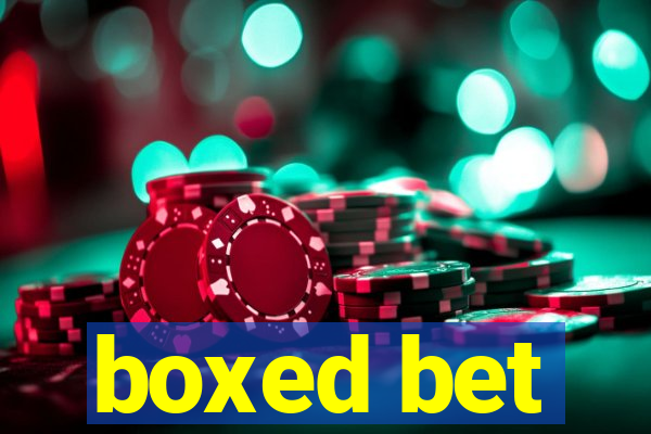 boxed bet