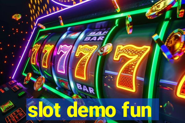 slot demo fun