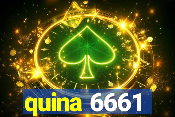 quina 6661