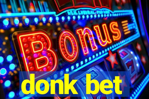 donk bet