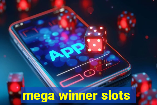 mega winner slots