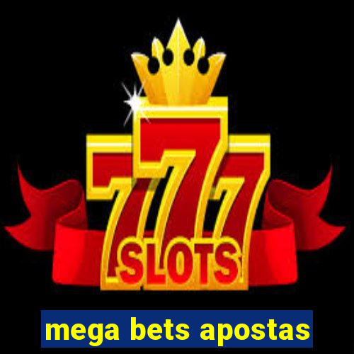 mega bets apostas