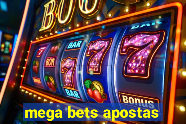 mega bets apostas