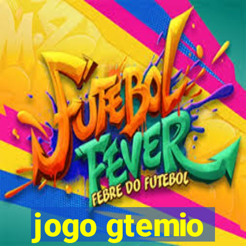 jogo gtemio