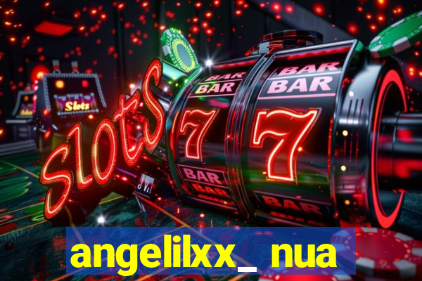 angelilxx_ nua