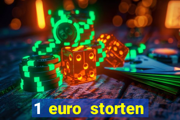 1 euro storten online casino