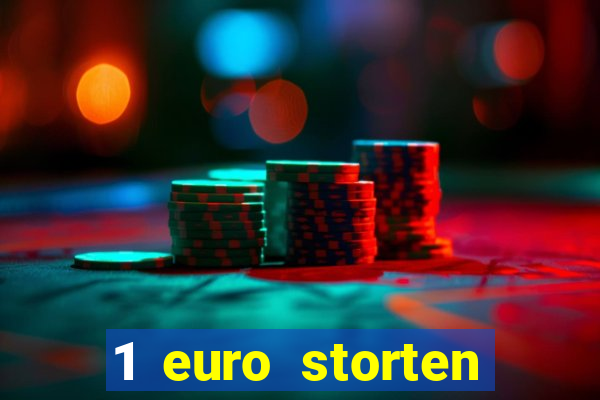 1 euro storten online casino