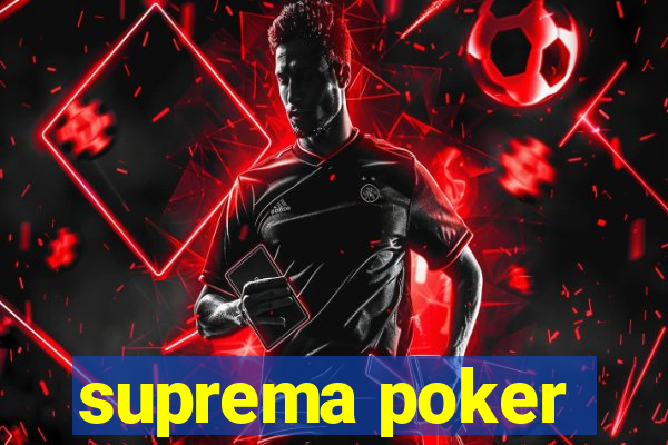 suprema poker