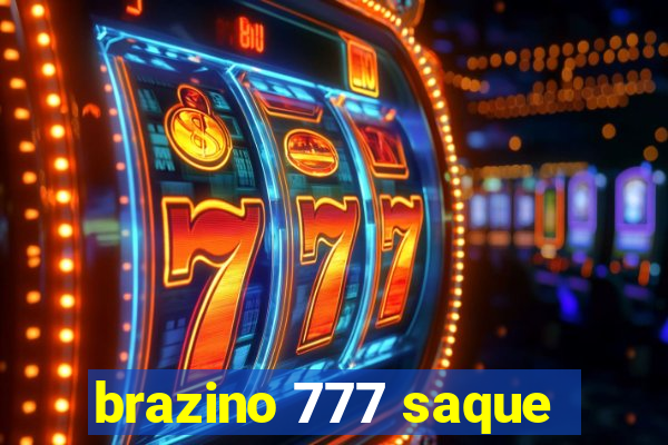 brazino 777 saque