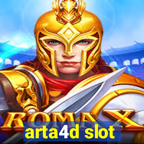 arta4d slot