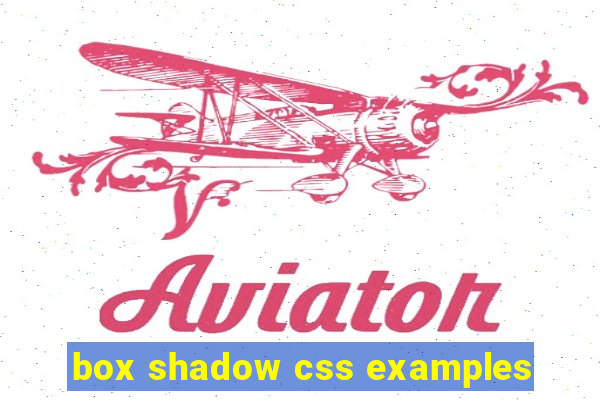 box shadow css examples