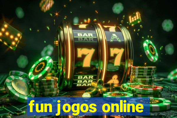 fun jogos online